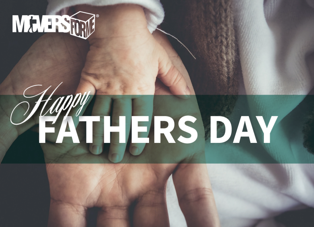 Moving for Fathers Day | Movers | Movers For Me